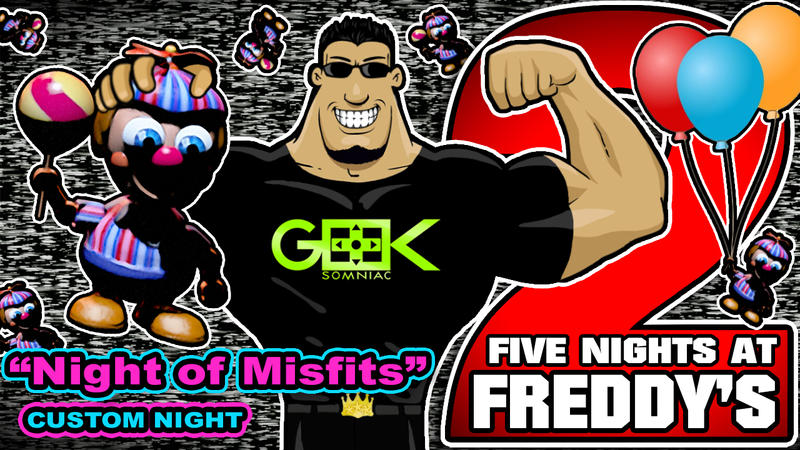 Five Nights at Freddy's 2 - Custom Night #4