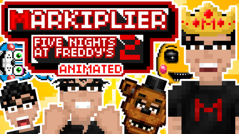 Markiplier Animated - Five Nights at Freddy's 2