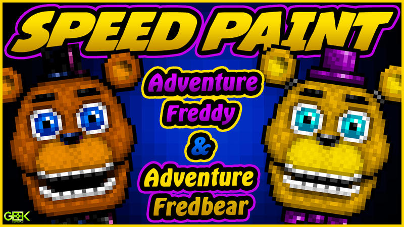 Adventure Freddy - SPEEDPAINT FNAF World Pixel art