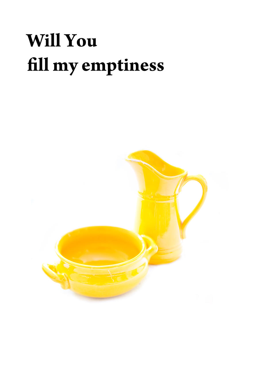 Fill my emptiness