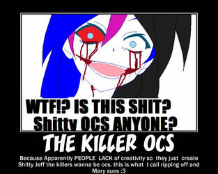 The Killer ocs Motivational