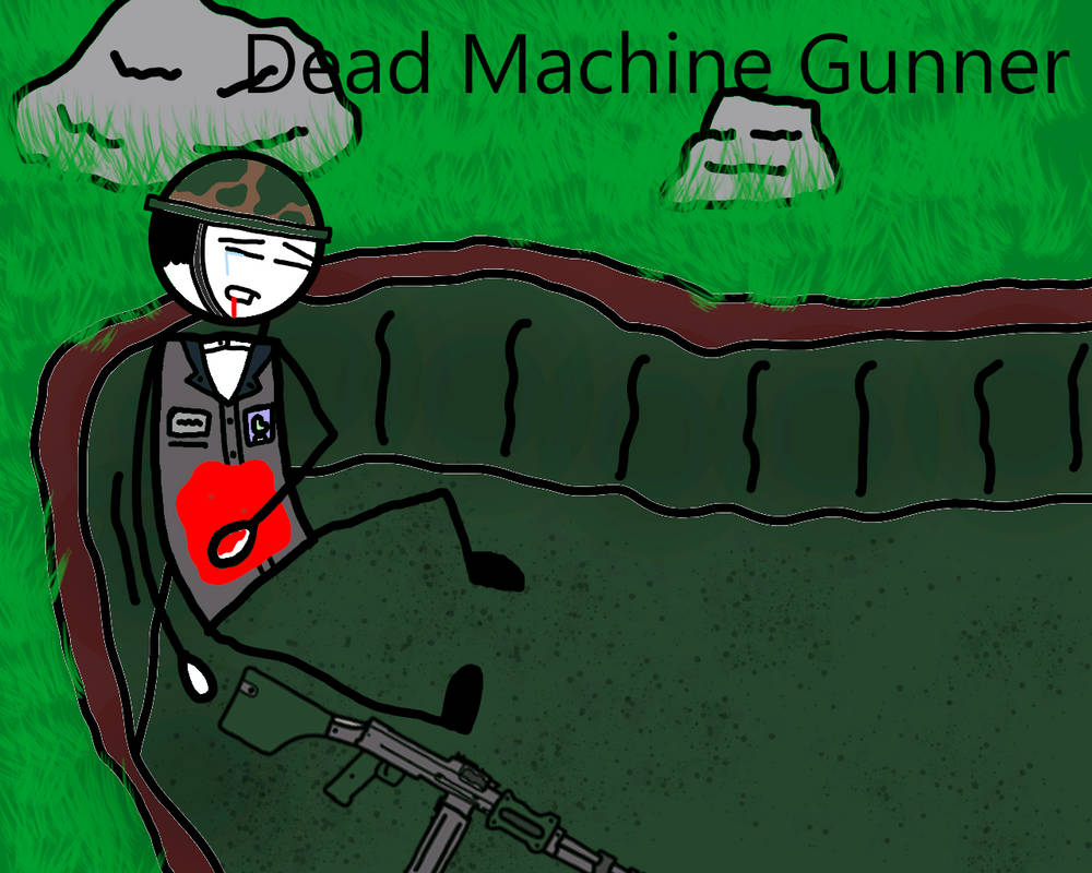Dead Machine Gunner by Helloimskip on DeviantArt