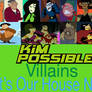 Kim Possible Villains It's Our House Now