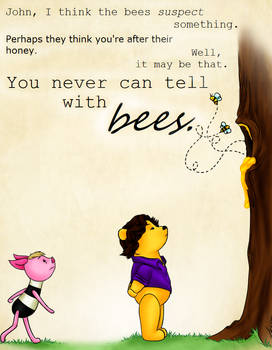 You Never Can Tell With Bees