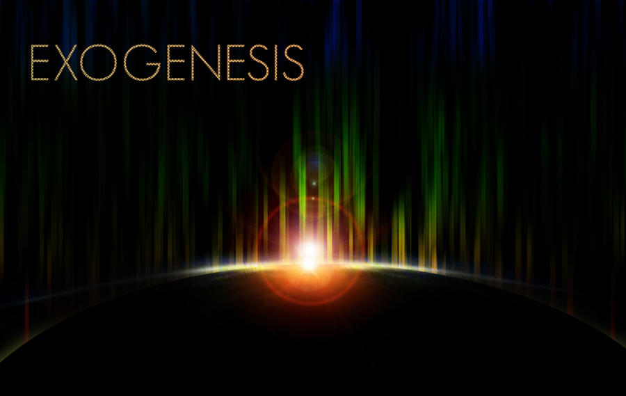 Exogenesis