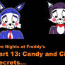 T.C. FNAF Part 13: Candy and Cindy's Secrets