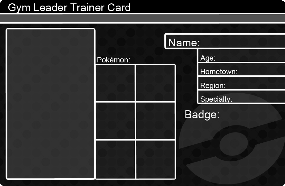 Gym Leader Trainer Card Template by khfanT on DeviantArt.