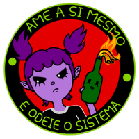 ame a si mesmo e odeie o sistema