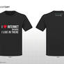 I Love Internet because... t-shirt