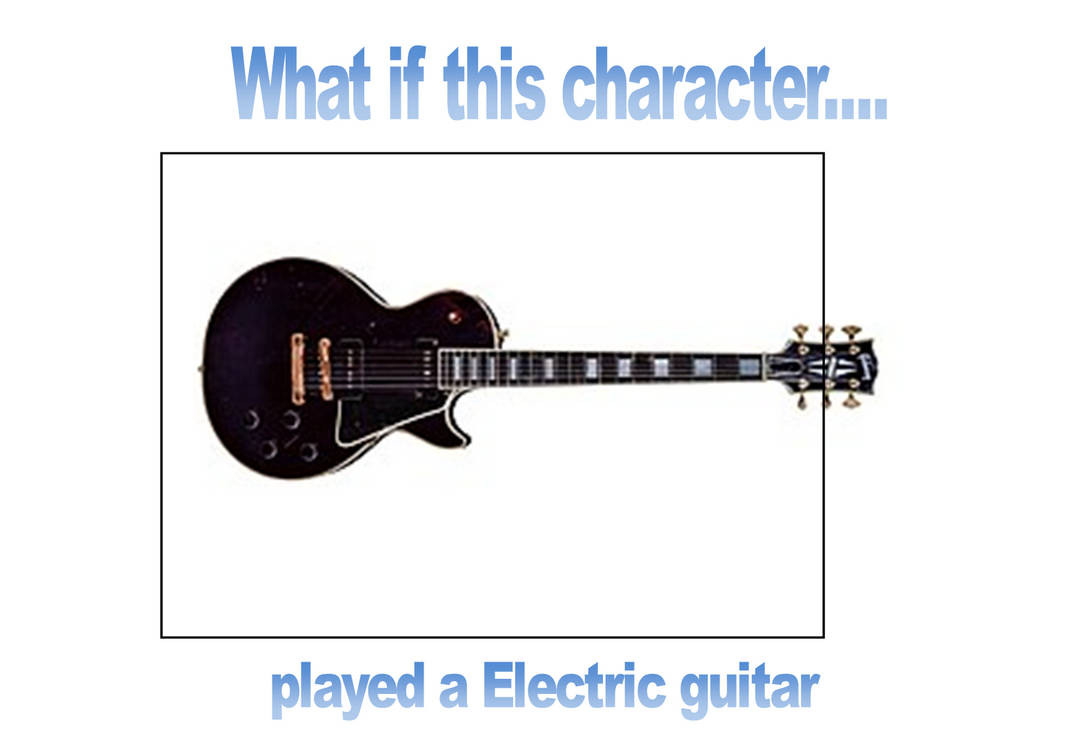 What if this character played a Electric guitar by scottyiam on DeviantArt