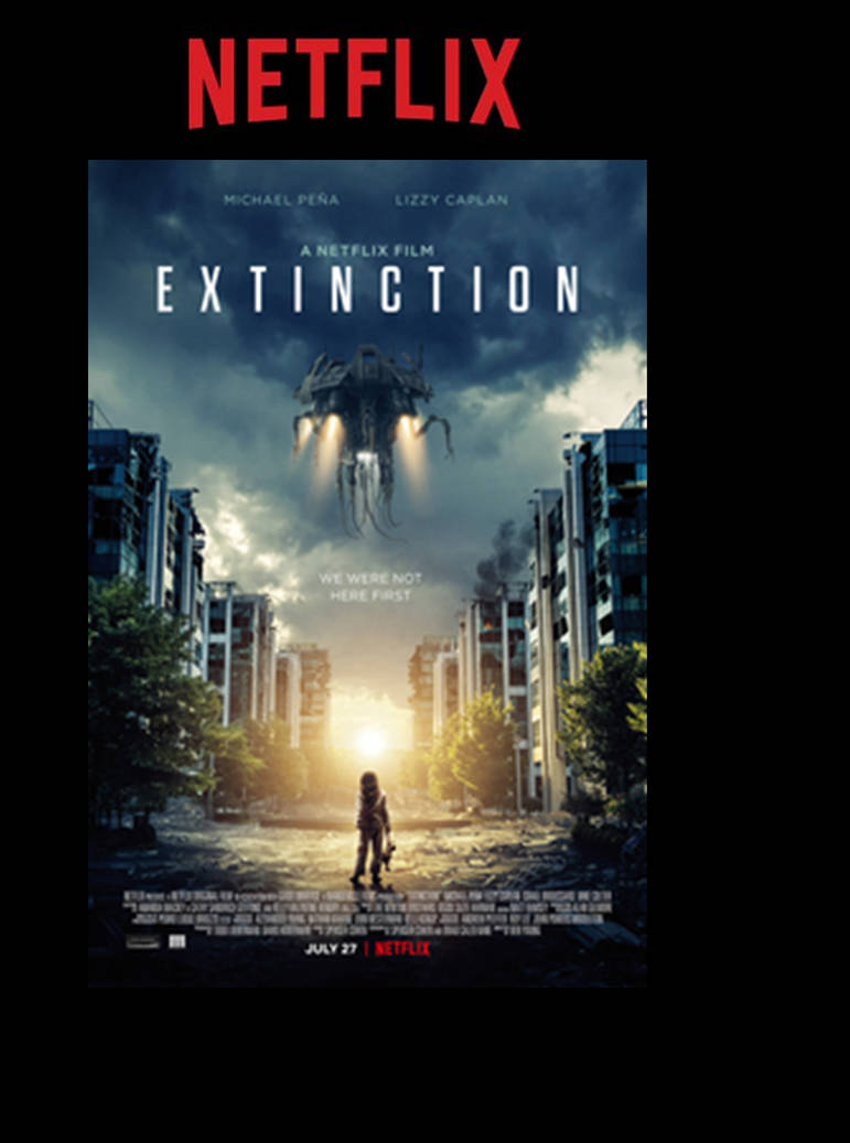 Netflix Extinction 2018 Film By Scottyiam On DeviantArt netflix-extinction-2018-film-by-scottyiam-on-deviantart