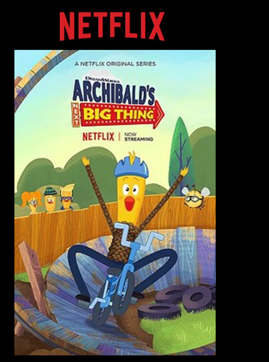 Netflix Archibald's Next Big Thing by scottyiam on DeviantArt