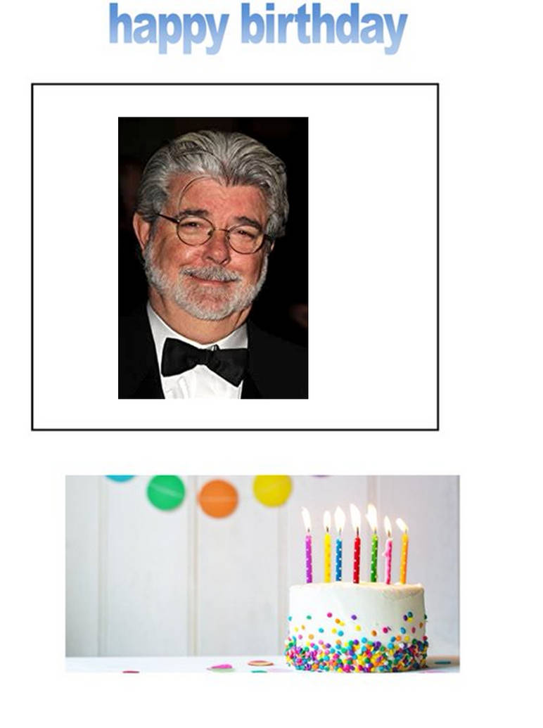 Happy Birthday George Lucas by scottyiam on DeviantArt