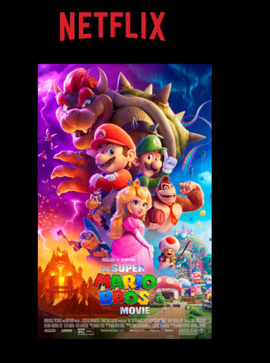 Netflix - The Super Mario Bros. Movie is now on Netflix!