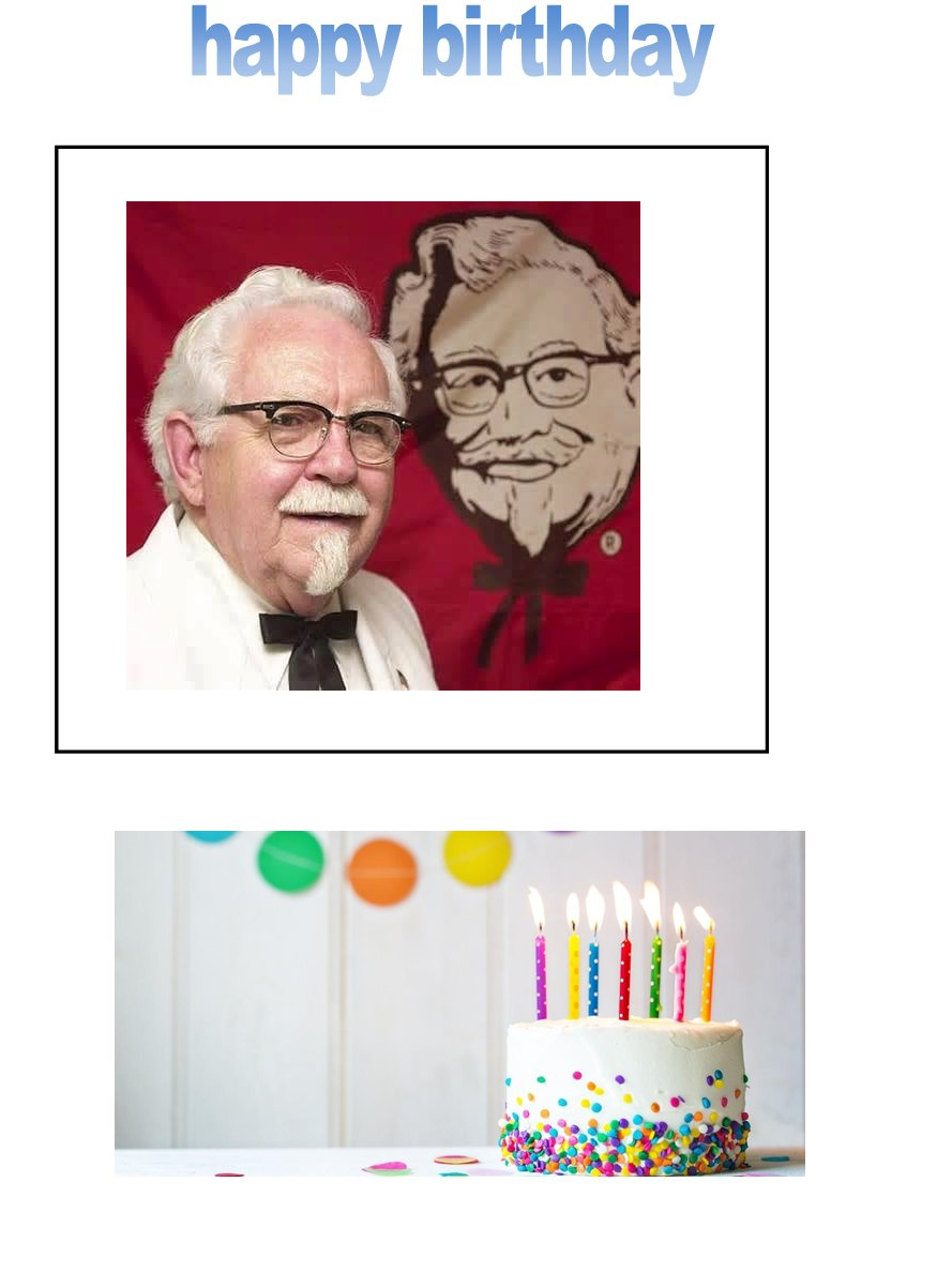 happy birthday Colonel Sanders by scottyiam on DeviantArt