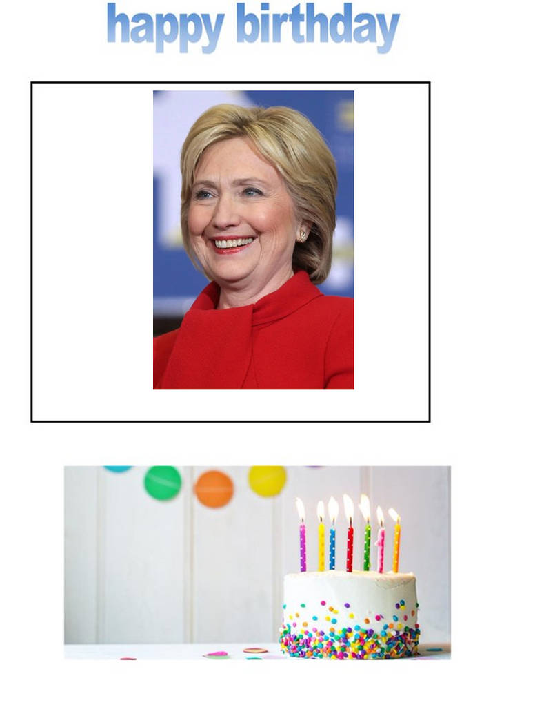 Happy Birthday Hillary Clinton Printable Happy Birthday Hillary Clinton Printable