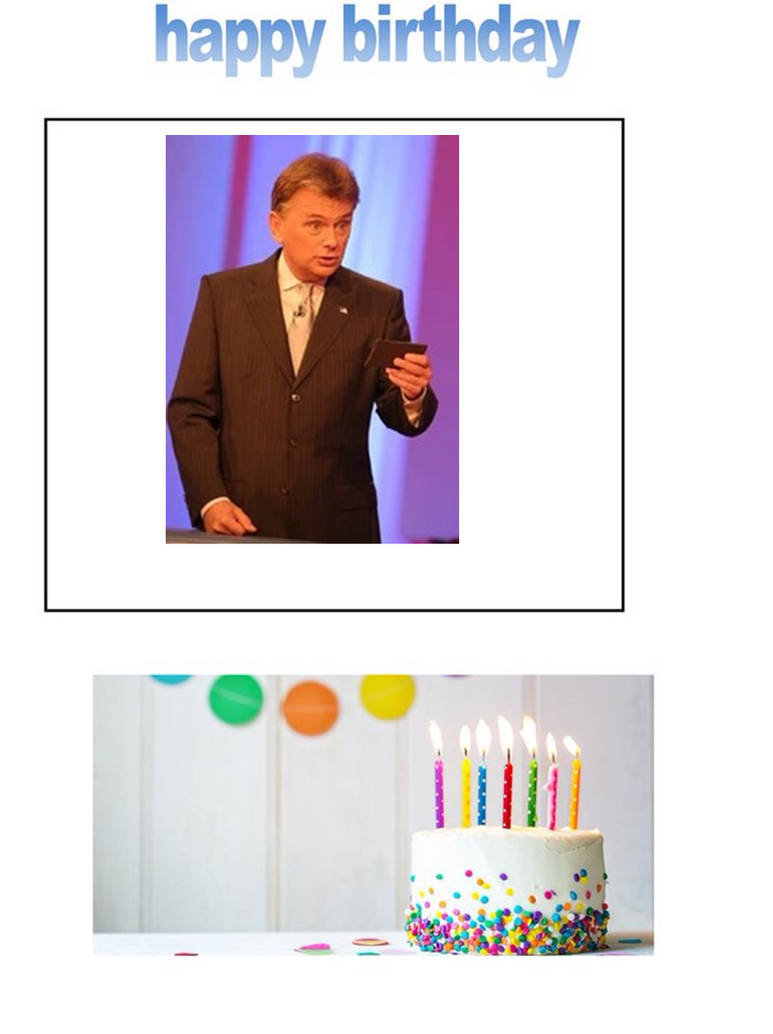 happy birthday Pat Sajak by scottyiam on DeviantArt