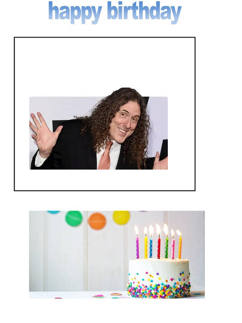 Happy Birthday Weird Al Yankovic by scottyiam on DeviantArt