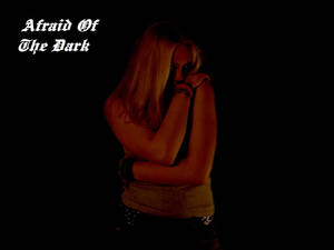 Afraid of the dark