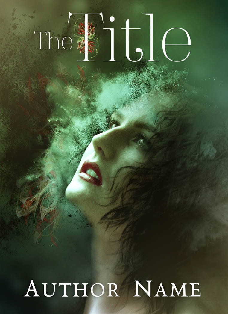 Dramatic Book Cover Design by Karisa-L-Clark on DeviantArt
