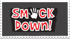 Smack Down Stamp