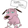 Courage the Cowardly Dog