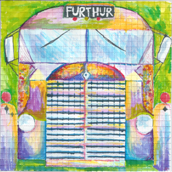 Furthur.