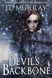 Cover for J.L. Murray's THE DEVIL'S BACKBONE