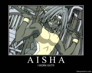 Demotivator #5 - Aisha