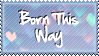 Born This Way by ClefairyKid