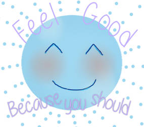 Feel good because you should logo