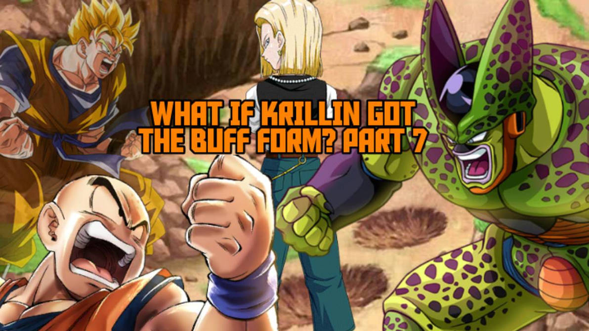 What if krillin got the buff form part 7? by manatobasmith on DeviantArt