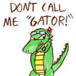 CALL ME 'CROC', NOT 'GATOR' by CraigTheCrocodile