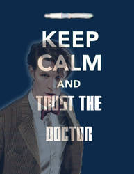 Keep Calm and Trust the Doctor