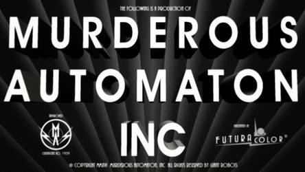 Murderous Automaton, Inc. Title Card by MurderousAutomaton