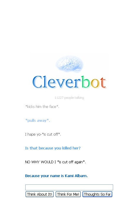 Clever bot is.....CLEVER?