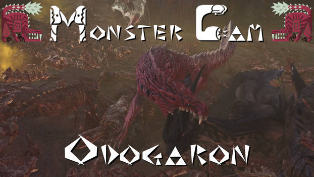 Monster Cam Odogaron