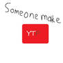 Someone make YTP