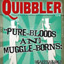 Quibbler : Pure Bloods and Muggle