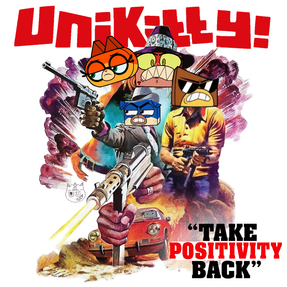 Unkitty - Take Positivity Back