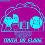 Truth or Flare