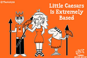 Little Caesars Is Extremely Based