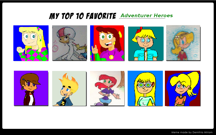 My Top 10 Adv Heroes Meme