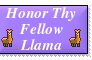 Honor Thy Fellow LLama