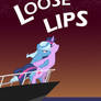 Loose Lips