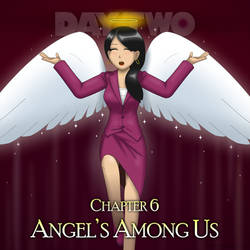 Day Two: Chapter 6: Angel's Among Us