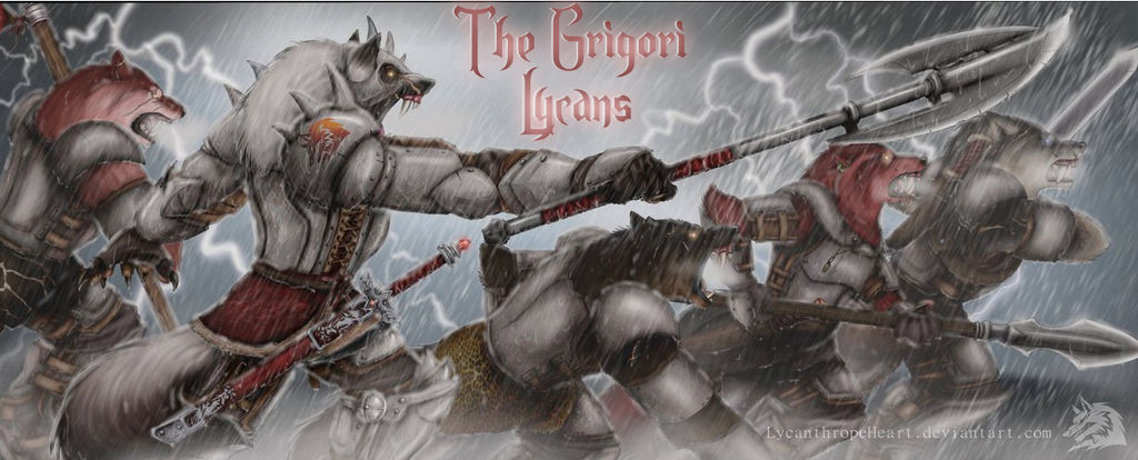 Lycans aka Werewolves~ The Grigori