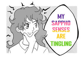 My Sappho Senses Are Tingling- Ver. 3