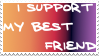 I support my best friend by Over-My-Head41