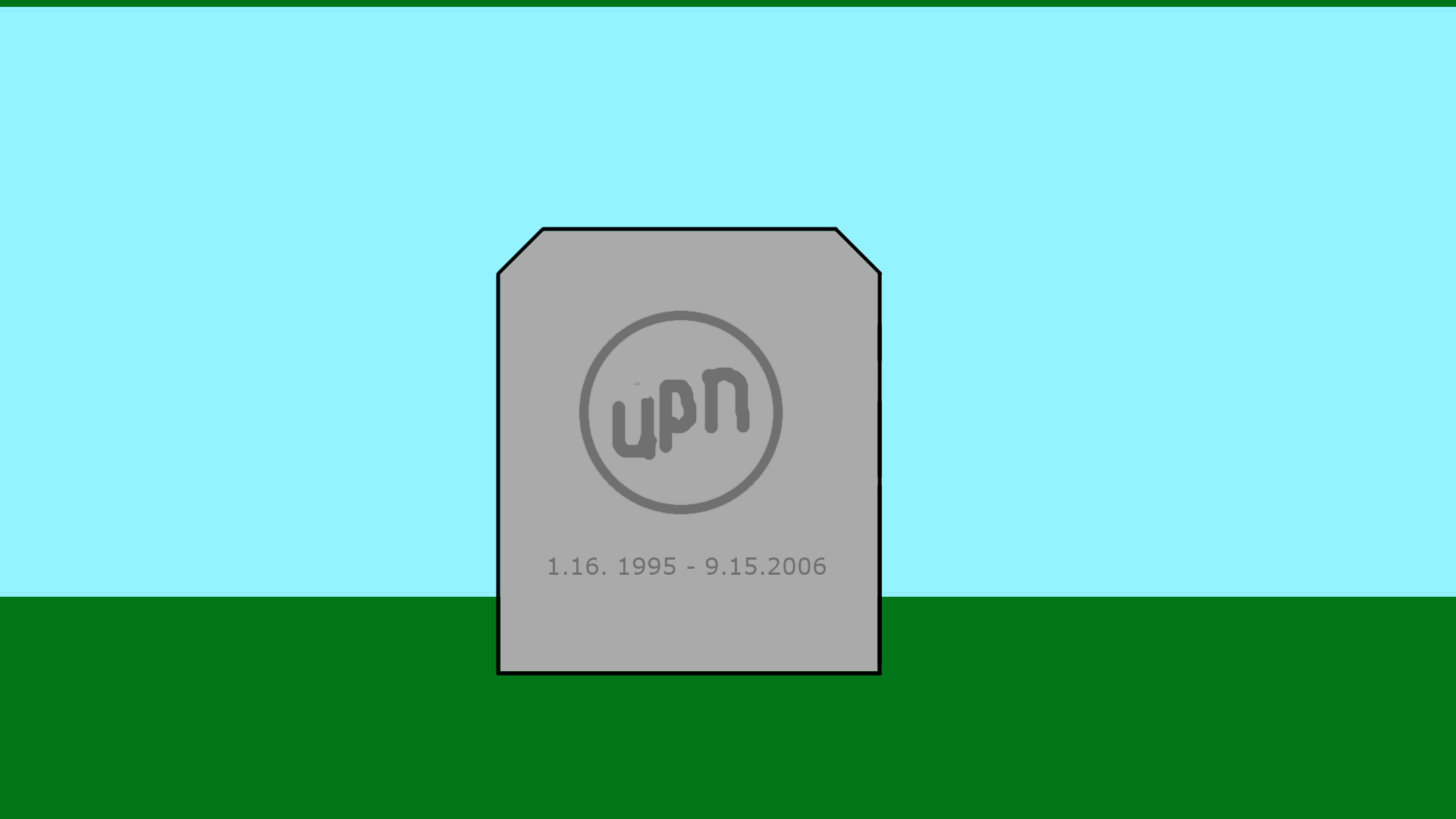 Upn Deviantart Rest in Peace UPN by DPCBlueFox1991 on DeviantArt